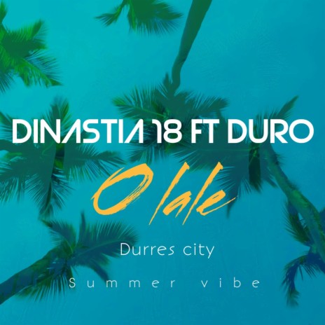 O Lale ft. Duro | Boomplay Music