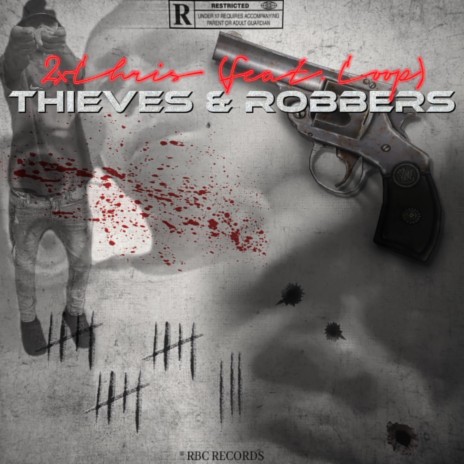 Thieves & Robbers ft. Coop2x | Boomplay Music