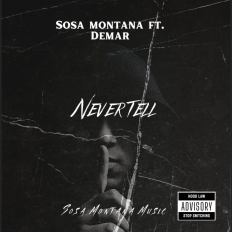 Never Tell ft. Demar | Boomplay Music