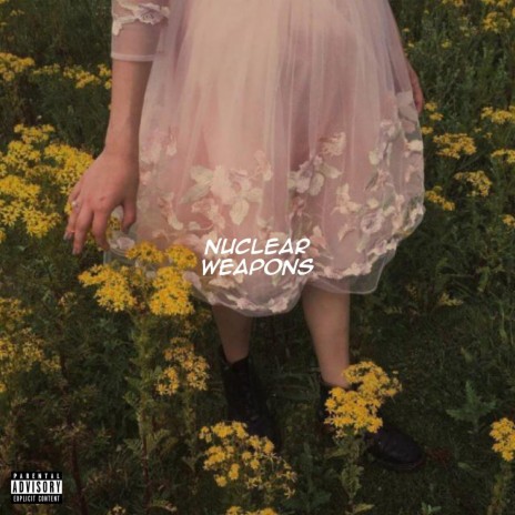 Nuclear Weapons ft. Johnny High | Boomplay Music