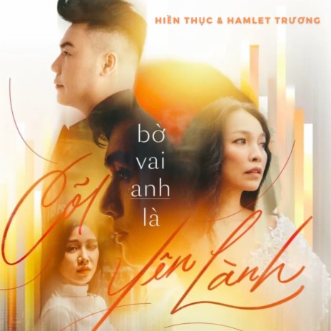 Bờ Vai Anh Là Cõi Yên Lành (Hiền Thục Version) ft. Hamlet Trương | Boomplay Music