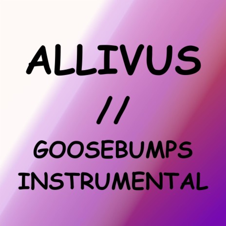 Goosebumps (Instrumental) | Boomplay Music