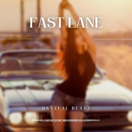 Fast lane | Boomplay Music