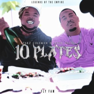 10 PLATES (feat. LENOX HUGHES)