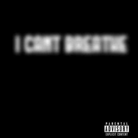 #iCantBreathe ft. Carter Jae | Boomplay Music