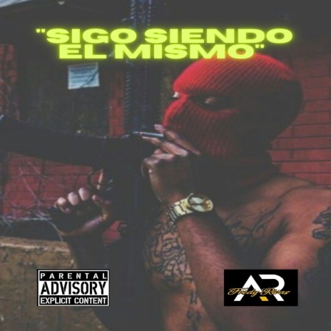 Sigo Siendo el Mismo | Boomplay Music