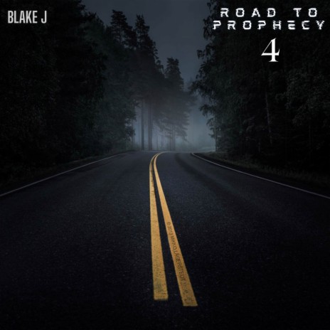 Road To Prophecy 4 | Boomplay Music