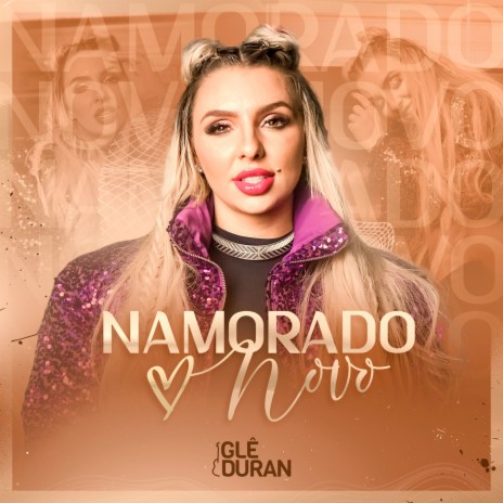 Namorado Novo | Boomplay Music