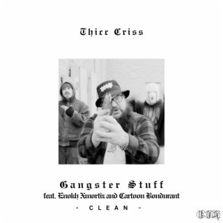 Gangster Stuff (Clean Version)