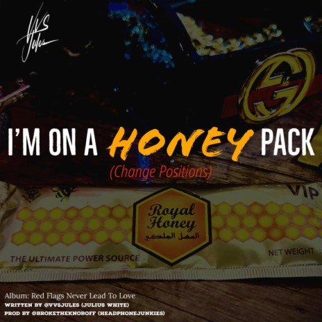 I'm On A Honey Pack (Single) | Boomplay Music