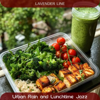 Urban Rain and Lunchtime Jazz