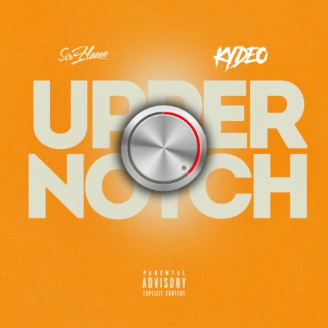 Upper Notch ft. Kydeo | Boomplay Music