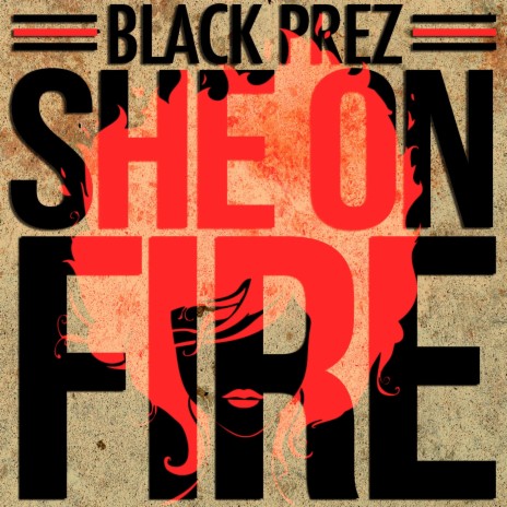 She on Fire | Boomplay Music
