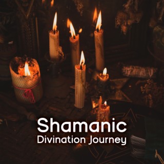 Shamanic Divination Journey: Spiritual Music for Carromancy Foreseeing and Meditation