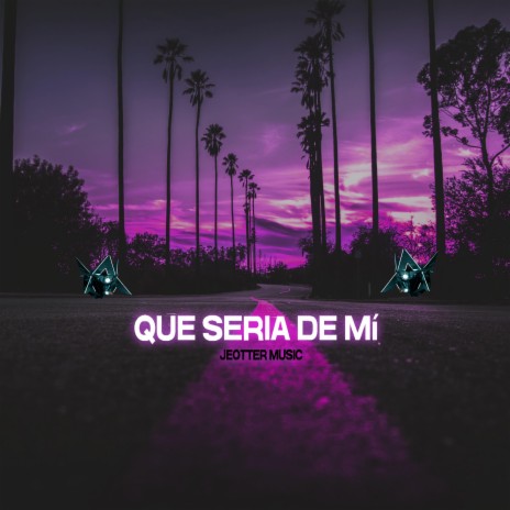 QUE SERÍA DE MÍ | Boomplay Music