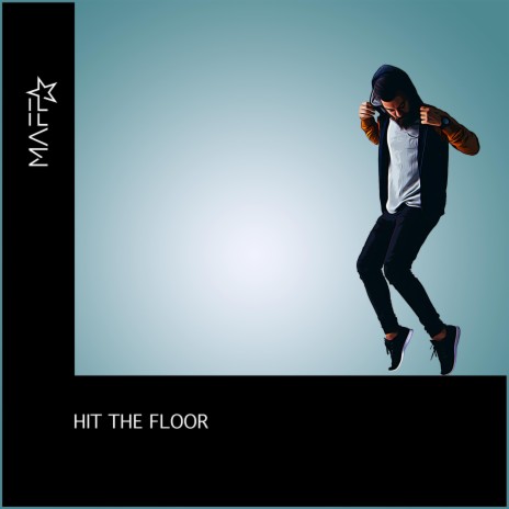 Hit The Floor (Extended Mix)