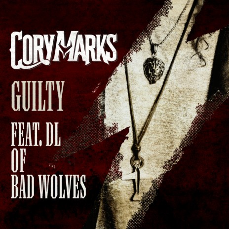 Guilty (feat. DL of Bad Wolves) | Boomplay Music