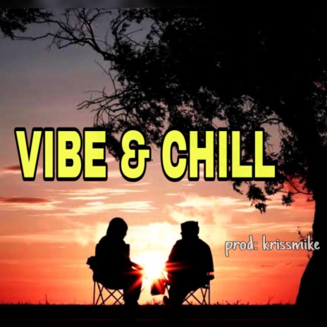 Vibe & Chill Afro beat free (Afro Trap Soul Chill Hiphop Rap pop Drill Freebeats instrumentals' beats) | Boomplay Music