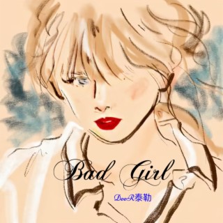 Bad Girl lyrics | Boomplay Music