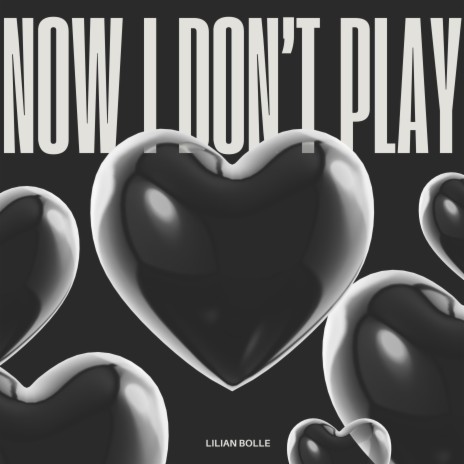 now i don't play | Boomplay Music