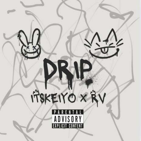 DRIP ft. RV | Boomplay Music