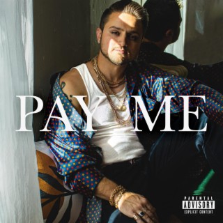 Pay Me lyrics | Boomplay Music