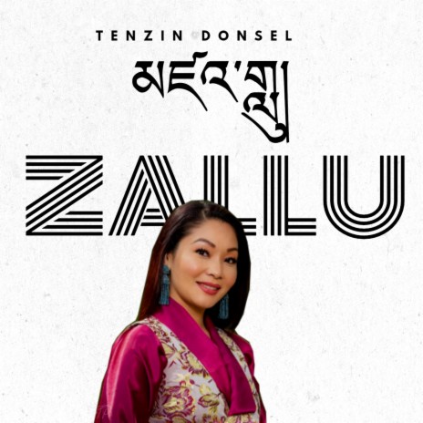 zallu (Tibetan Song) | Boomplay Music