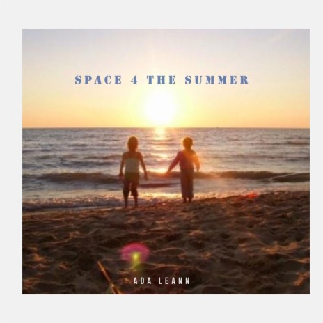 space 4 the summer