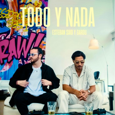 Todo y Nada ft. Gardu | Boomplay Music