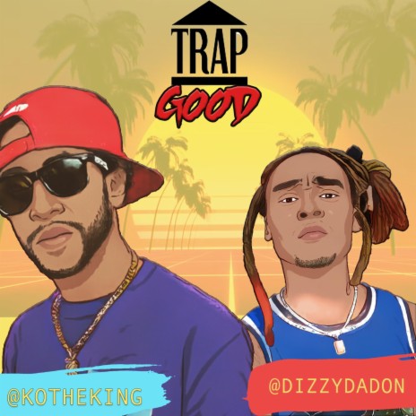 Trap Good | Boomplay Music