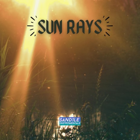 Sun Rays | Boomplay Music