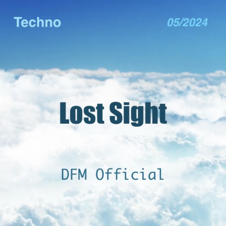 Lost Sight | Boomplay Music