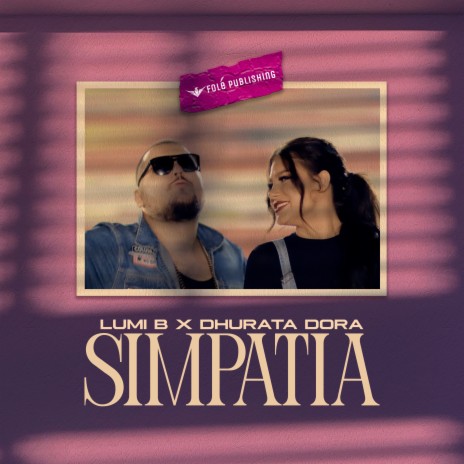 Simpatia ft. Dhurata Dora | Boomplay Music