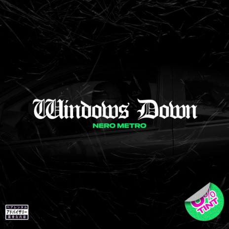 Windows Down 🅴 | Boomplay Music