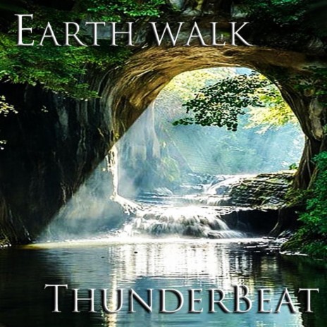 Earth Walk (Radio Edit) | Boomplay Music