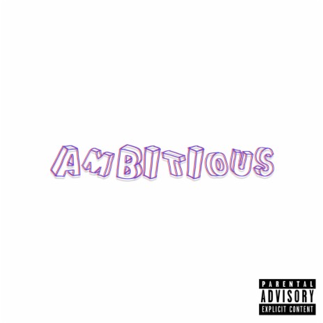 Ambitious (feat. TMP) | Boomplay Music