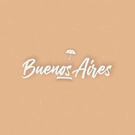 Buenos Aires | Boomplay Music