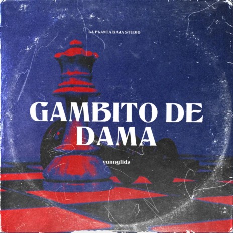 Gambito De Dama | Boomplay Music