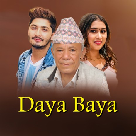 Daya Baya ft. Pratap Das & Rachana Rimal | Boomplay Music