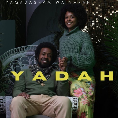 Yadah ft. Yapah | Boomplay Music