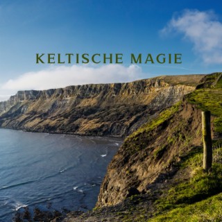 Keltische Magie: Instrumentale Harfenmusik, Irische Entspannungslieder