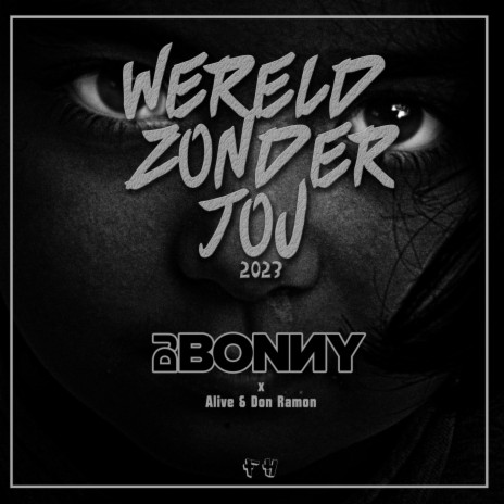 Wereld Zonder jou 2023 ft. Alive & Don Ramon | Boomplay Music