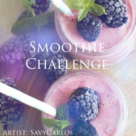 Smoothie Challenge