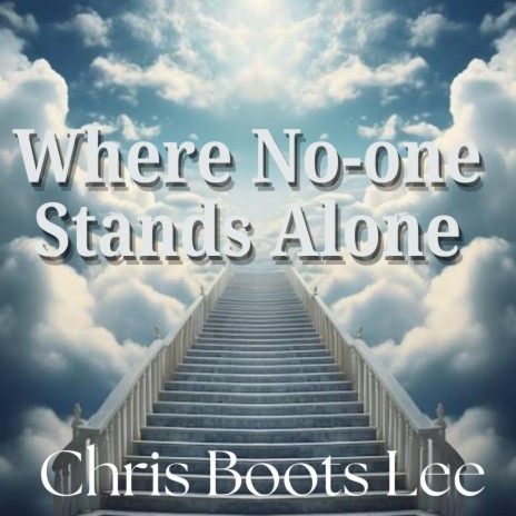 Where No-one Stands Alone | Boomplay Music