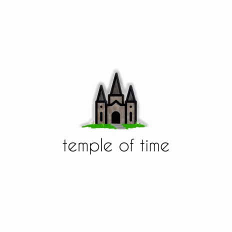 Temple of Time (From The Legend of Zelda: Ocarina of Time)