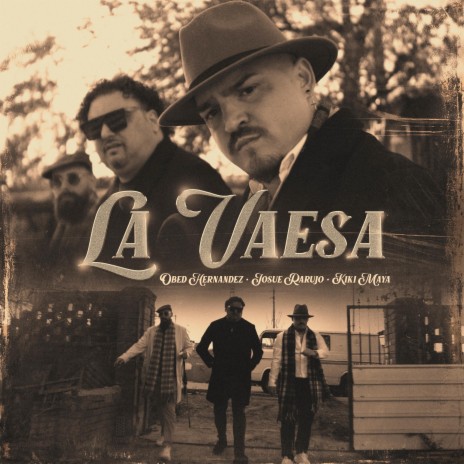 La Vaesa ft. Josue Rarujo & kiki maya