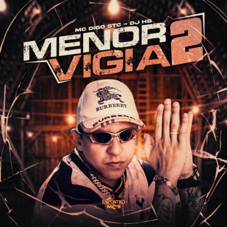 Menor Vigia 2 ft. DJ HB | Boomplay Music