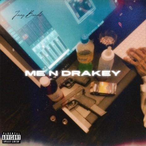 Me N Drakey | Boomplay Music