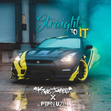 Straight To It ft. FTFN Uz!! | Boomplay Music