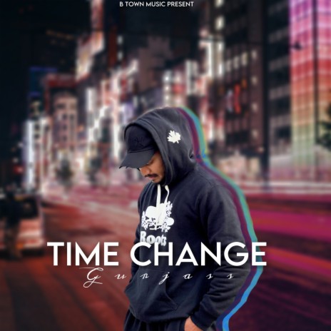 Time Change | Boomplay Music